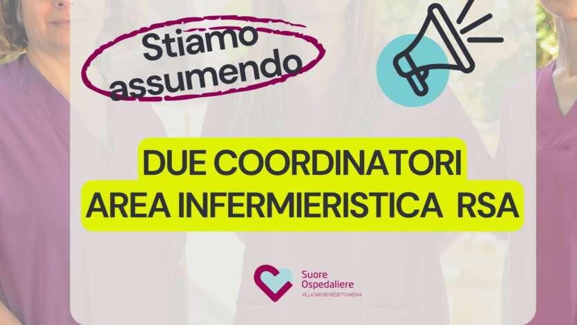 RSA: CERCASI PROFESSIONISTI PER COORDINAMENTO INFERMIERISTICO